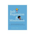 955Self-Regulation-and-Mindfulness-Over-82-Exercises-Worksheets-for-Sensory-Processing-Disorder-ADHD-Autism-Spectrum-Disorder.jpg