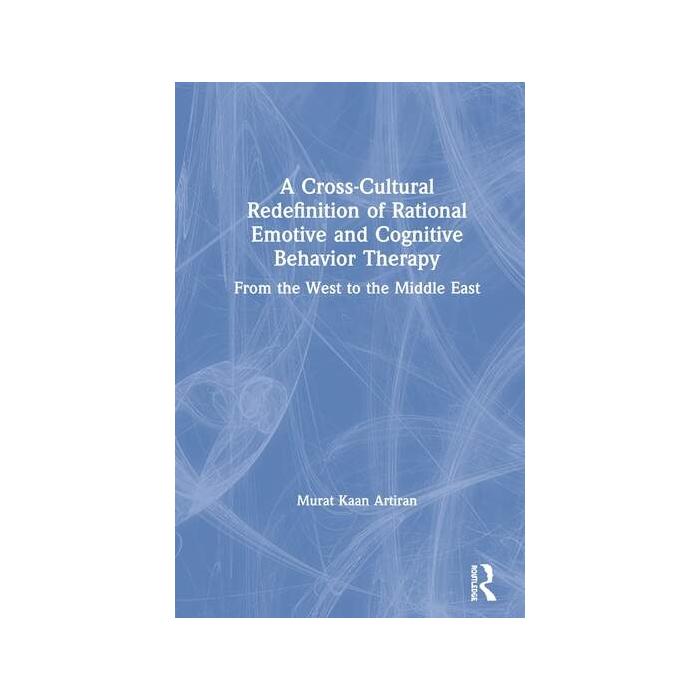 A Cross-Cultural Redefinition of Rational Emotive and Cognitive ...