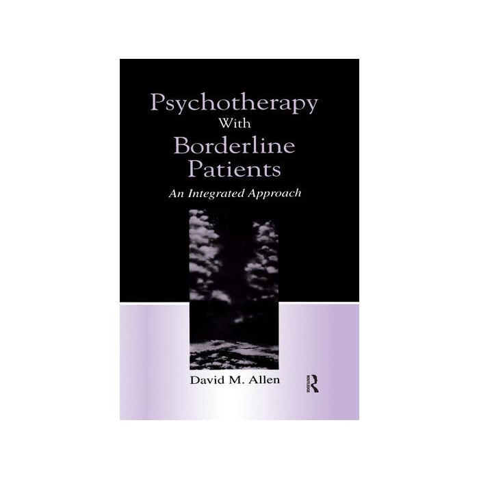 Psychotherapy With Borderline Patients - Chooze – The Seriously Good ...