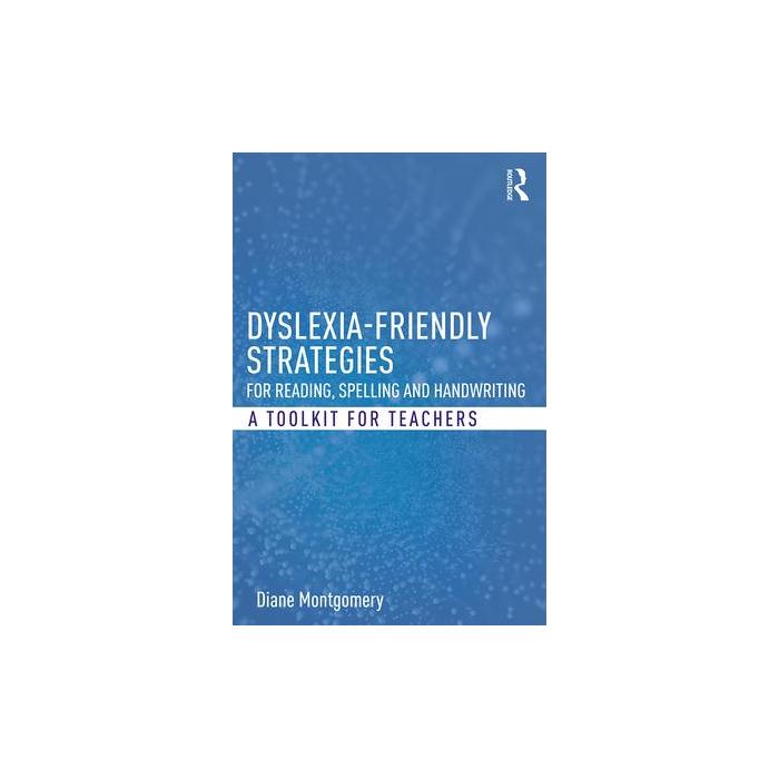 5357Dyslexia-friendly-Strategies-for-Reading-Spelling-and-Handwriting.jpg